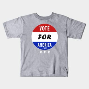 Vote for America 2020 Kids T-Shirt